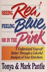 Cover of Seeing Red Feeling Blue or in the Pink